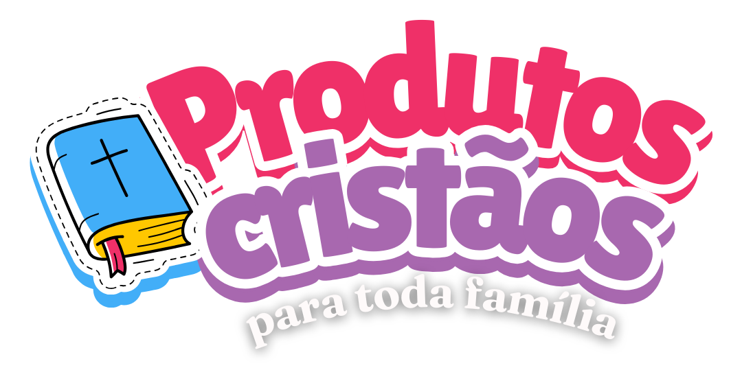 PRODUTOS CRISTÃOS PARA A FAMÍLIA - INFOPRODUTOS CRISTÃOS PARA CRIANÇAS E MULHERES CRISTÃS